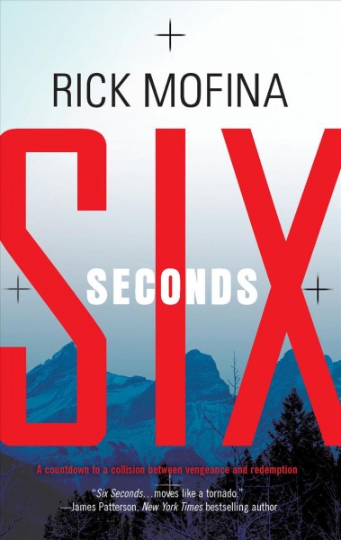 Six seconds / Rick Mofina.
