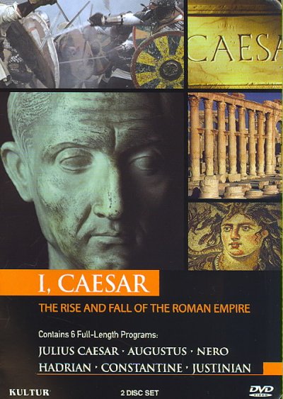 I, Caesar [videorecording] : the rise and fall of the Roman Empire / Seventh Art Productions ; writer & director: Phil Grabsky.