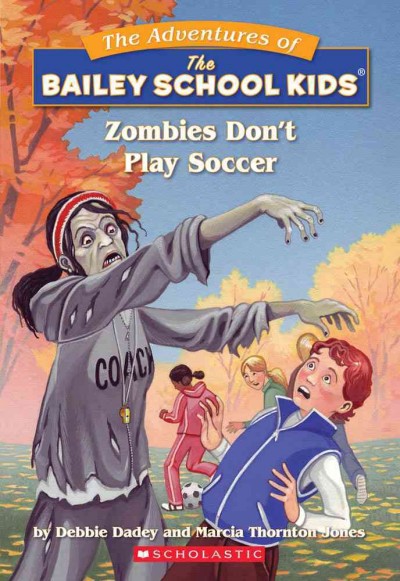Zombies Don't Play Soccer.