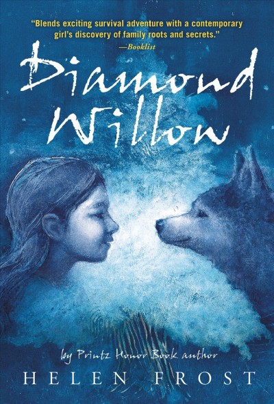 Diamond Willow / Helen Frost.