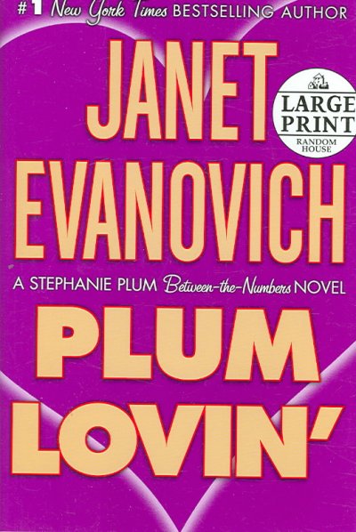 Plum lovin' / Janet Evanovich.