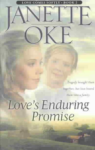 Love's enduring promise / Janette Oke.