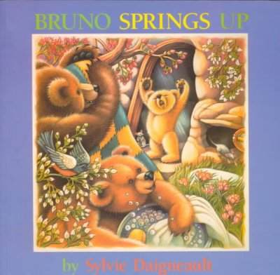 Bruno springs up / by Sylvie Daigneault.