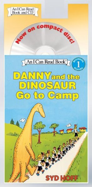 Danny and the dinosaur go to camp [readalong] / Syd Hoff.