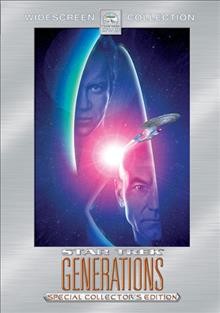 Star trek : [videorecording (DVD)]  Generations / screenplay by Ronald D. Moore & Brannon Braga; produced by Rick Berman ; directed by David Carson.