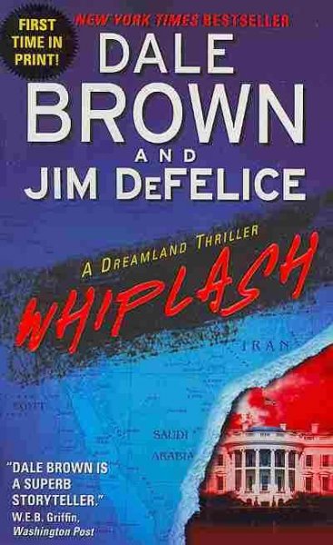 Whiplash : a Dreamland thriller / Dale Brown and Jim DeFelice.