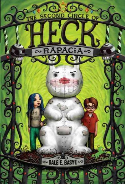 Rapacia : the second circle of Heck / Dale E. Basye ; illustrations by Bob Dob.