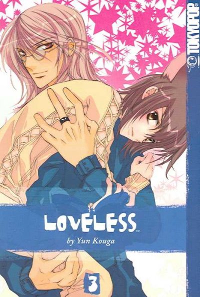 Loveless,  #1 / Created by Yun Kouga ; translation, Ray Yoshimoto ; English adaptation, Christine Boylan.