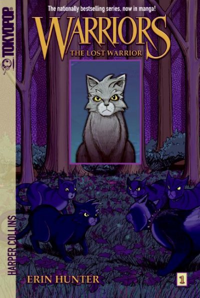 Warriors : The lost warrior  Book 1, The lost warrior / created by Erin Hunter ; written by Dan Jolley ; art by James L. Barry. 