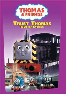 Thomas & friends. Trust Thomas & other stories [videorecording].