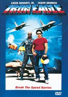 Iron eagle [videorecording] / Tri-Star Pictures ; produced by Ron Samuels and Joe Wizan ; directed by Sidney J. Furie.