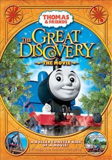 Thomas & friends. The great discovery [videorecording] : the movie / Hit Entertainment.