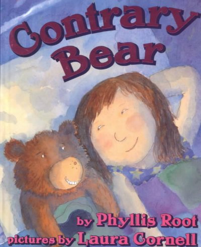 Contrary bear / by Phyllis Root ; pictures by Laura Cornell.