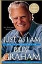 Just as I am : the autobiography of Billy Graham / Billy Graham.