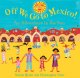 Go to record Off we go to Mexico! : an adventure in the sun