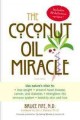 The coconut oil miracle  Cover Image