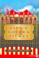 Life's golden ticket : an inspirational novel  Cover Image