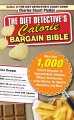 THE DIET DETECTIVE'S CALORIE BARGAIN BIBLE (NF) : MORE THAN 1,000 CALORIE BARGAINS IN SUPERMARKETS, KITCHENS, OFFICES, RESTAURANTS, AT THE MOVIES, FOR SPECIAL OCCASSIONS, AND MORE..  Cover Image