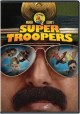 Go to record Super troopers