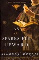 As the sparks fly upward  Cover Image