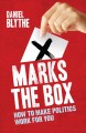 X marks the box how to make politics work for you  Cover Image