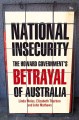 National insecurity the Howard government's betrayal of Australia  Cover Image