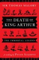 The death of King Arthur Thomas Malory's Le Morte d'Arthur :  a retelling  Cover Image