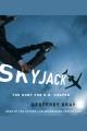 Skyjack [the hunt for D.B. Cooper]  Cover Image