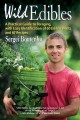 Go to record Wild edibles : a practical guide to foraging, with easy id...