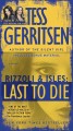 Last to die a novel  Cover Image