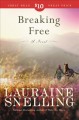Breaking free a novel  Cover Image