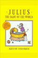 Julius, the baby of the world Cover Image
