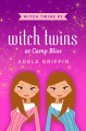 Witch twins at Camp Bliss Cover Image