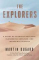 The explorers : a story of fearless outcasts, blundering geniuses, and impossible success  Cover Image