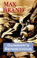 Gunman's rendezvous [large print]  Cover Image