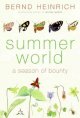 Summer world a season of bounty  Cover Image