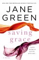Saving Grace : a novel  Cover Image