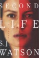 Second life : a novel  Cover Image
