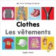 Clothes = les vetements : English-French  Cover Image