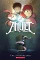 Amulet. Book 1, The stonekeeper  Cover Image