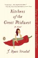Kitchens of the great Midwest : a novel  Cover Image