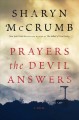 Prayers the devil answers : a novel  Cover Image