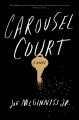 Carousel court : a novel  Cover Image