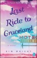 Last ride to Graceland  Cover Image