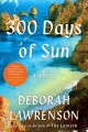 300 Days Of Sun A Novel  Cover Image