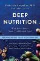 Deep nutrition : why your genes need traditional food  Cover Image