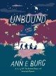 Unbound : a novel in verse  Cover Image