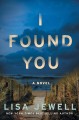 I found you : a novel  Cover Image