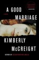 A good marriage : a novel  Cover Image