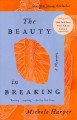 The beauty in breaking  Cover Image
